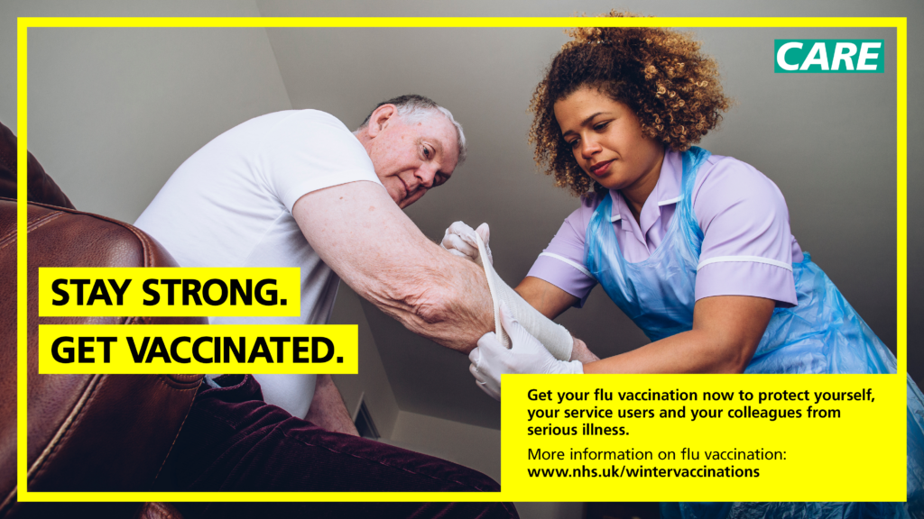 A carer working with and older person. Text reads "stay strong. get vaccinated.